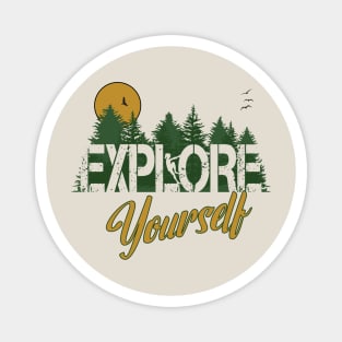Explore Yourself Magnet